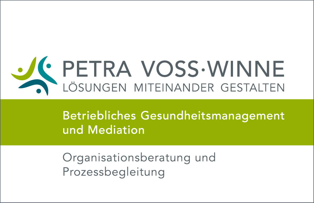 Petra Voss-Winne
Betriebliches Gesundheitsmanagement und Mediation
Organisationsberatung und Prozessbegleitung